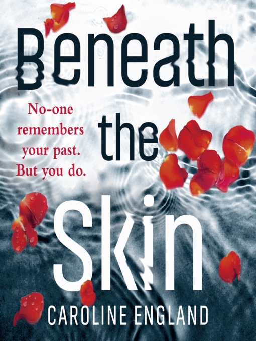 Title details for Beneath the Skin by Caroline England - Available